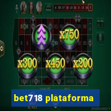 bet718 plataforma